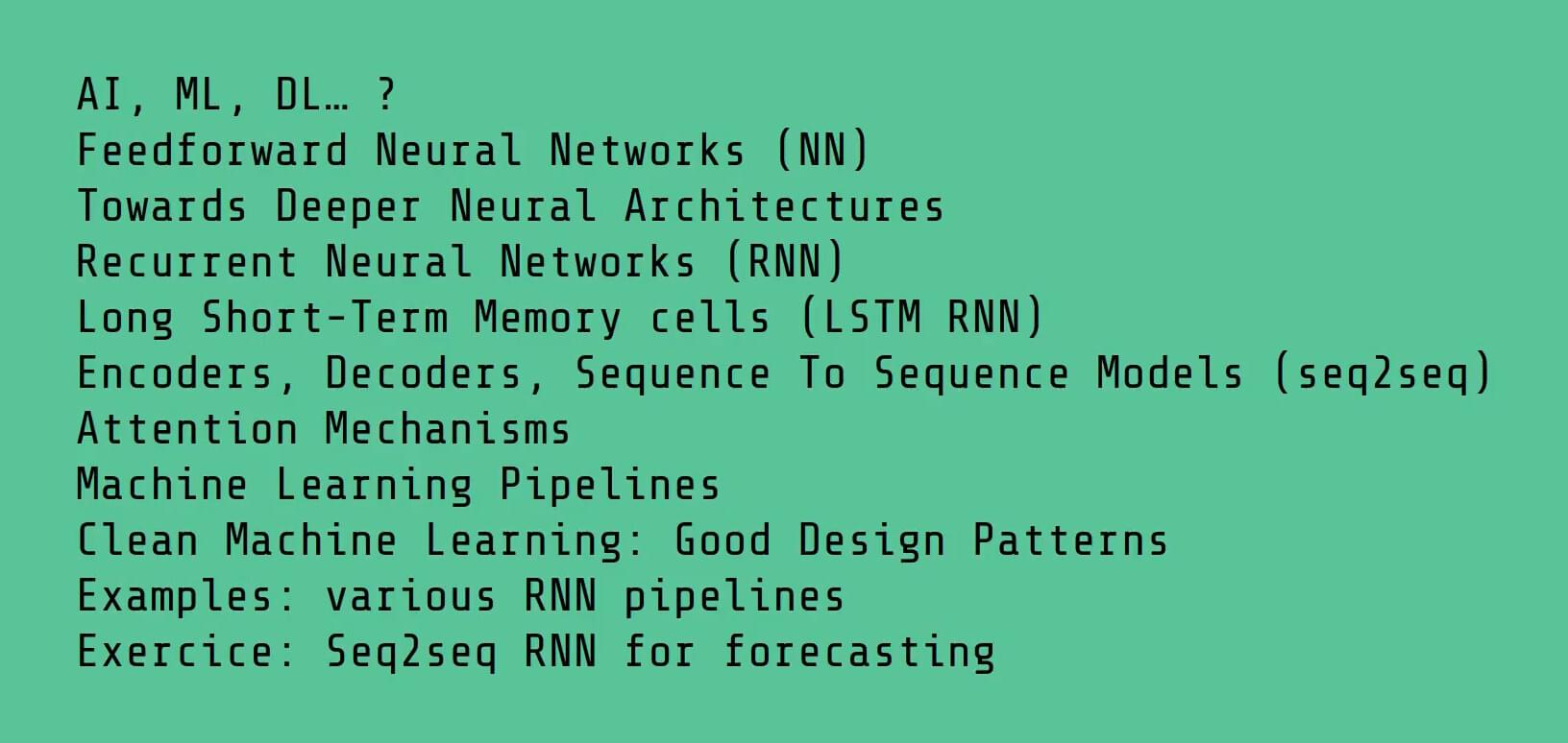 Deep Learning and Recurrent Neural Networks Course Overview, by Guillaume Chevalier